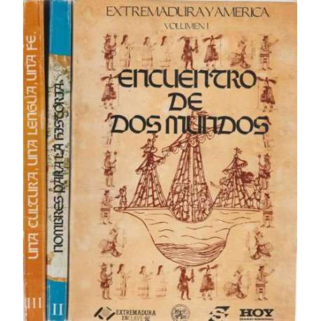 Extremadura y América. 3 Tomos