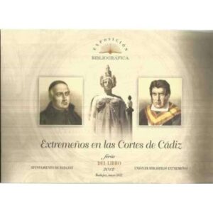 Extremeños en las Cortes de Cádiz