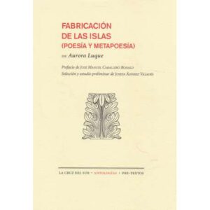 Fabricación de las islas (poesía y metapoesía)
