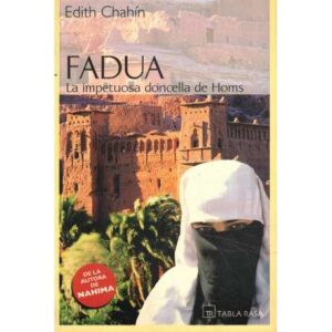 Fadua. La impetuosa doncella de Homs