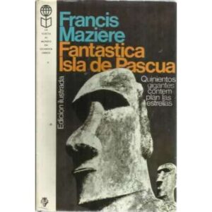 FANTÁSTICA ISLA DE PASCUA