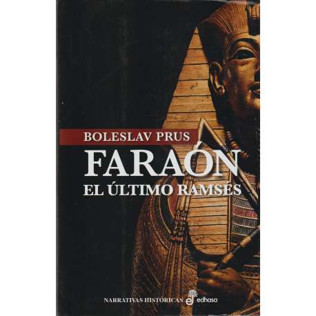 Faraón. El último Ramses.