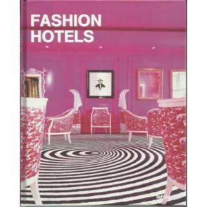 Fashion hotels