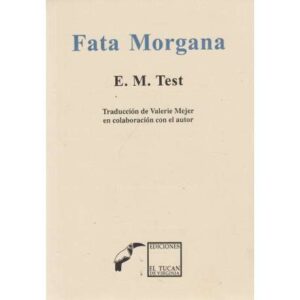 Fata Morgana. Edición Bilingüe español, inglés