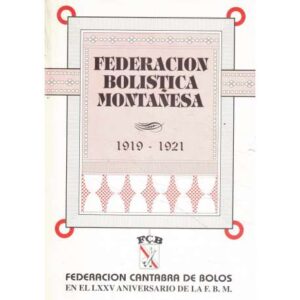 Federación Bolística Montañesa 1919-1921