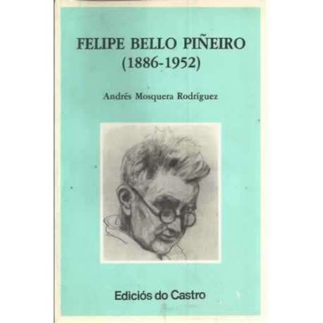 Felipe Bello Piñeiro 1886-1952