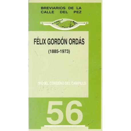 Félix Gordón Ordás 1885-1973