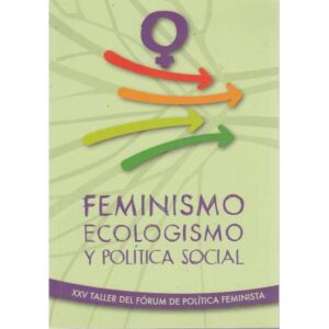 Feminismo, ecologismo y política social