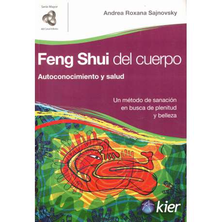 Feng Shui del cuerpo. Autoconocimiento y salud
