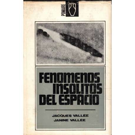 Fenómenos insólitos del espacio