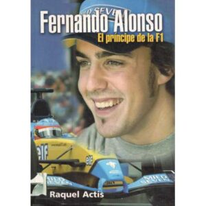 Fernando Alonso. El príncipe de la F1