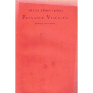 Fernando Villalón. Obras. Poesía y prosa