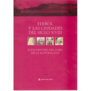 Ferrol y las ciudades del siglo XVIII