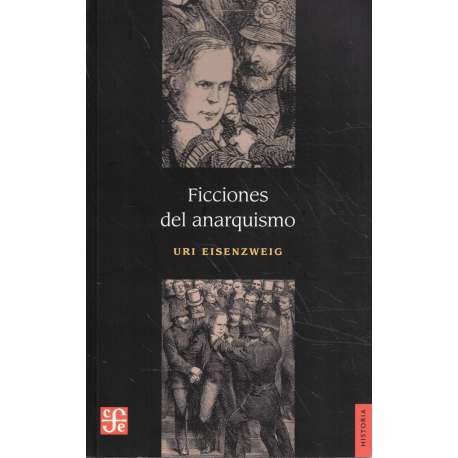 Ficciones del anarquismo