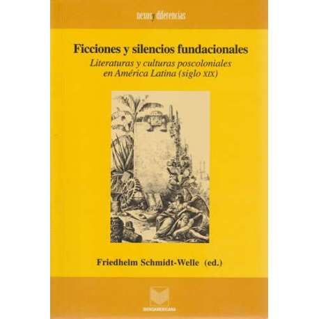 Ficciones y silencios fundacionales