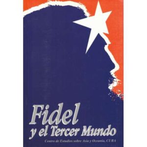 Fidel y el tercer mundo