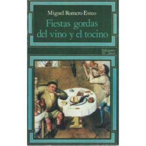 Fiestas gordas del vino y el tocino