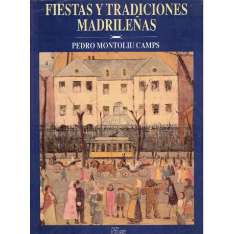 Fiestas y tradiciones madrileñas