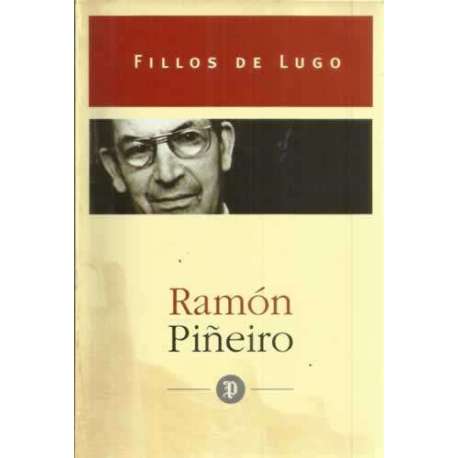 Fillos de Lugo. Ramón Piñeiro