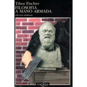 Filosofía a mano armada