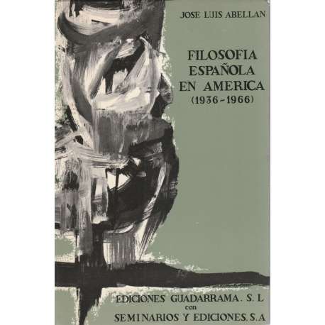 Filosofía española en América 1936-1966