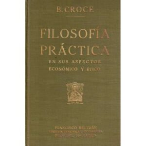 Filosofía práctica en sus aspectos económico y ético