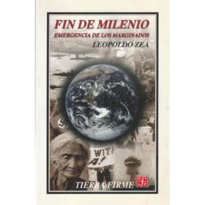 Fin de milenio. Emergencia de los marginados