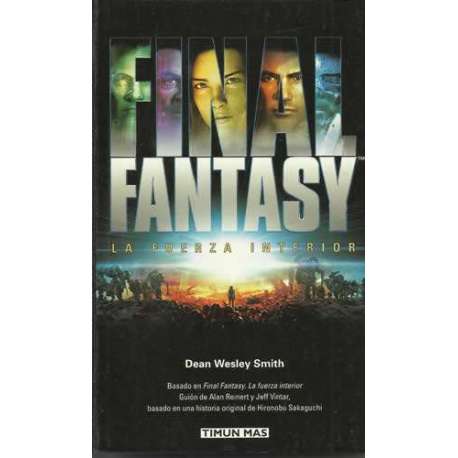 Final fantasy. La fuerza interior