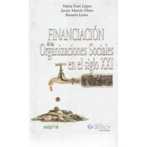 Financiación de las organizaciones sociales en el siglo XXI