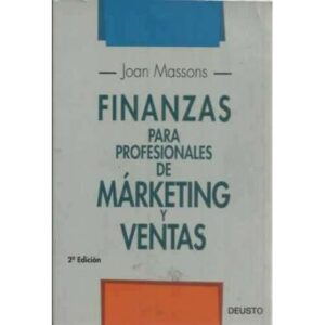 FINANZAS PARA PROFESIONALES DE MÁRKETING Y VENTAS.