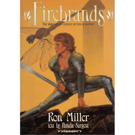 Firebrands. The heroines of science fiction and fantasy