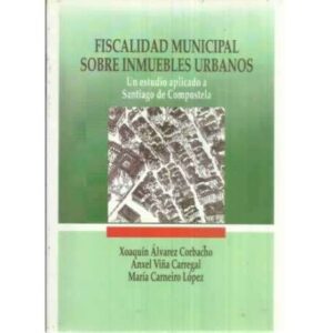 Fiscalidad municipal sobre inmuebles urbanos