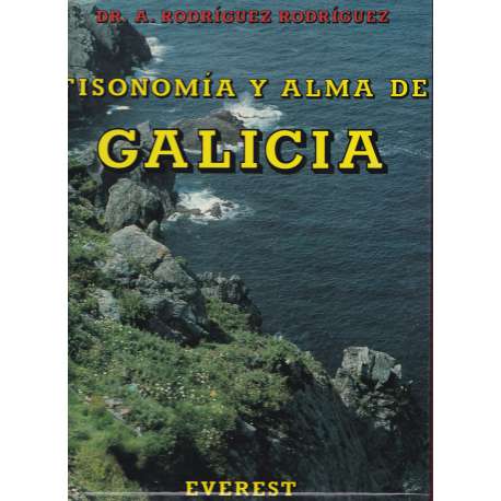 Fisonomía y alma de Galicia