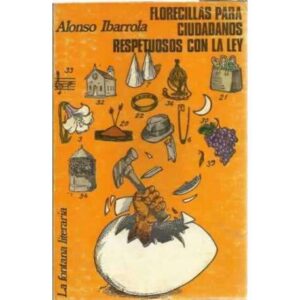 Florecillas para ciudadanos respetuosos con la ley