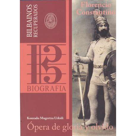 Florencio Constantino. Ópera de gloria y olvido