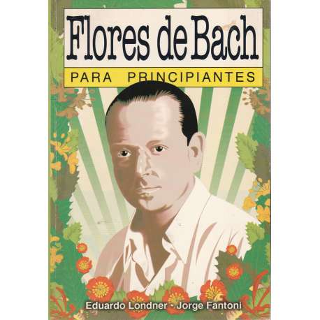 Flores de Bach para principiantes