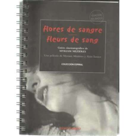 Flores de sangres. Fleurs de sang. Guión cinematográfico