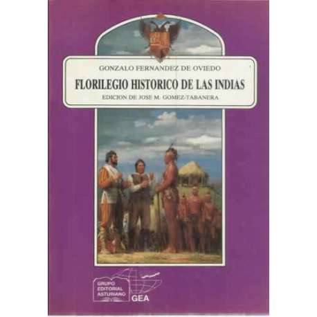 Florilegio histórico de las Indias