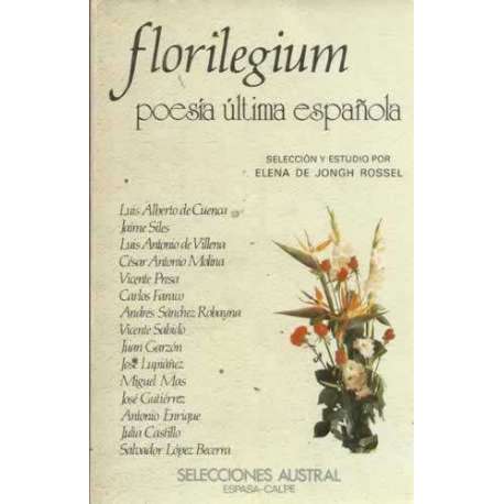 FLORILEGIUM. POESÍA ÚLTIMA ESPAÑOLA