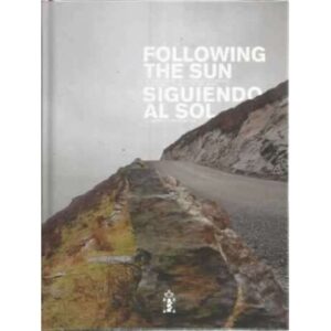 Following the sun. Siguiendo al sol