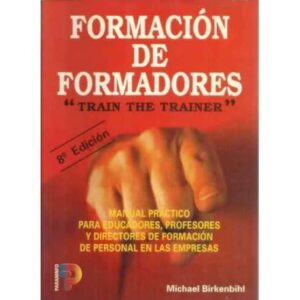 Formación de formadores. Train the trainer