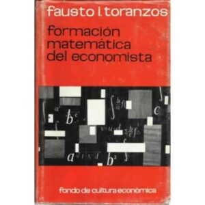FORMACIÓN MATEMÁTICA DEL ECONOMISTA