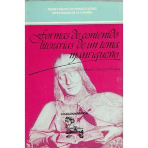 Formas de contenido literarias de un tema manriqueño