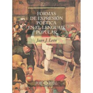 Formas de expresión poética en el lenguaje popular