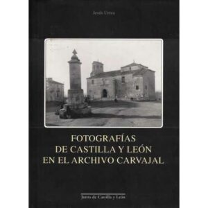 Fotogafías de Castilla y León en el archivo Carvajal