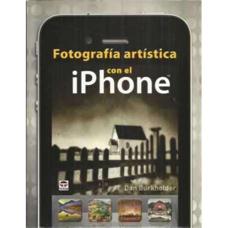 Fotografía artítisca con el iphone