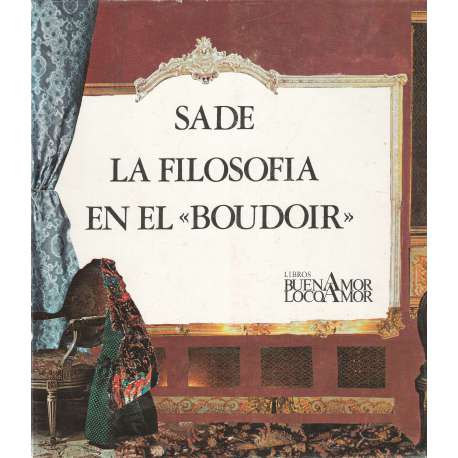 La filosofía en el " Boudoir"
