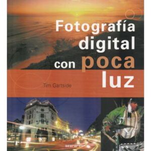 Fotografía digital con poca luz