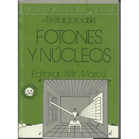 FOTONES Y NÚCLEOS