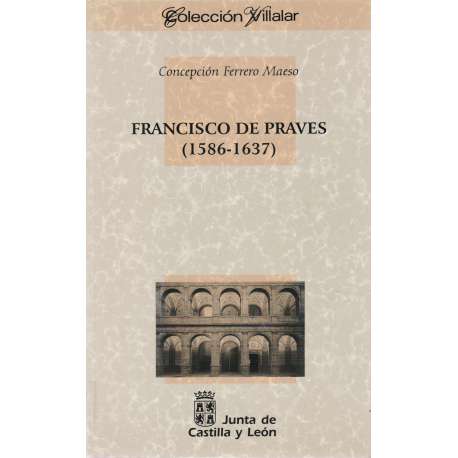 Francisco De Praves (1586-1637)